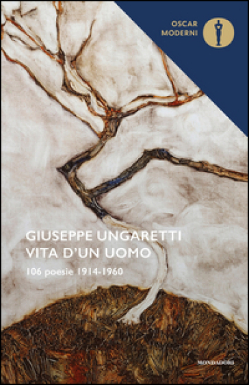 Vita d'un uomo. 106 poesie (1914-1960) - Giuseppe Ungaretti