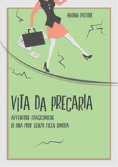 Vita da precaria