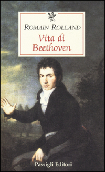 Vita di Beethoven - Romain Rolland