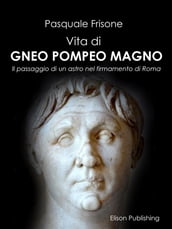 Vita di Gneo Pompeo Magno