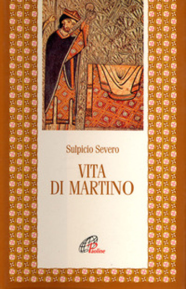 Vita di Martino - Severo Sulpicio