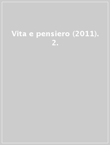 Vita e pensiero (2011). 2.