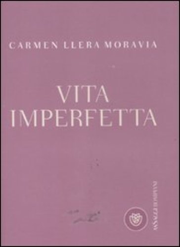 Vita imperfetta - Carmen Llera Moravia