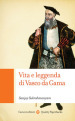 Vita e leggenda di Vasco da Gama