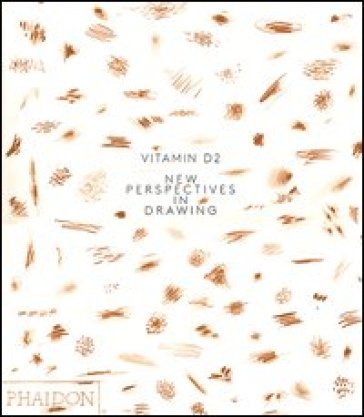 Vitamin D2. New perspectives in drawing. Ediz. illustrata