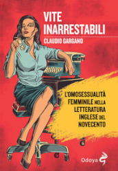 Vite inarrestabili