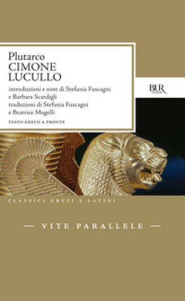 Vite parallele. Cimone e Lucullo - Plutarco