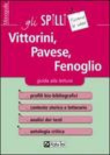 Vittorini, Pavese, Fenoglio. Guida alla lettura - Salvatore Canneto