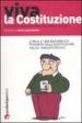 Viva la Costituzione. Guida alla Costituzione della Repubblica italiana