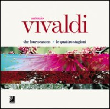 Vivaldi. The four seasons. Con 4 CD Audio - AA.VV. Artisti Vari