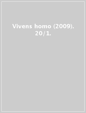Vivens homo (2009). 20/1.