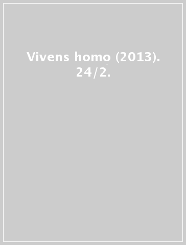 Vivens homo (2013). 24/2.