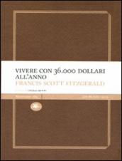 Vivere con 36.000 dollari all anno