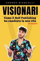 Vivere di Amazon: Come il Self Publishing Ha Cambiato la Mia Vita (in Meglio)