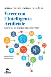 Vivere con l Intelligenza Artificiale