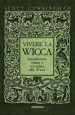 Vivere la wicca