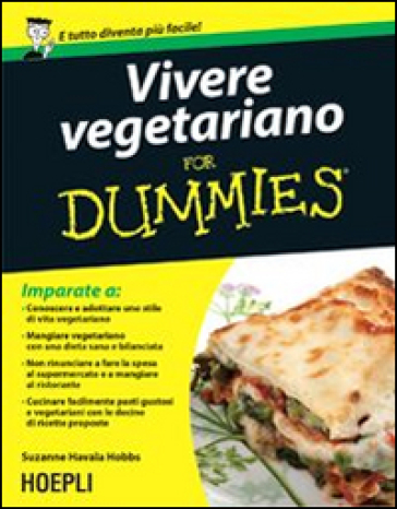 Vivere vegetariano For Dummies - Suzanne Havala Hobbs