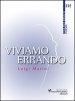 Viviamo errando