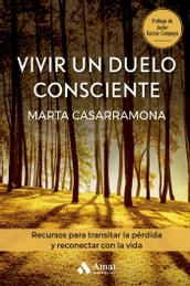 Vivir un duelo consciente