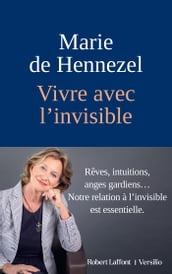 Vivre avec l invisible