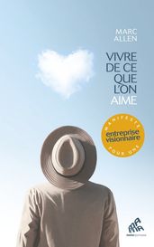 Vivre de ce que l on aime