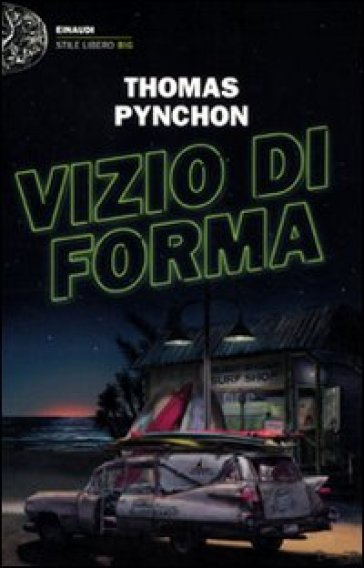 Vizio di forma - Thomas Pynchon