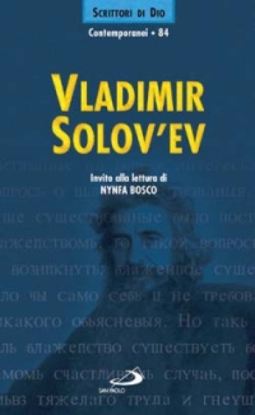 Vladimir Solov'ev. Invito alla lettura - Nynfa Bosco