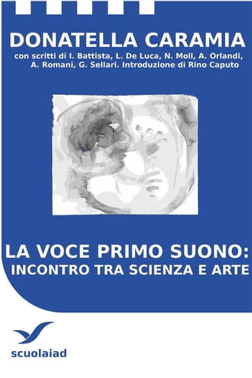 La Voce primo suono: incontro tra scienza e arte - Donatella Caramia