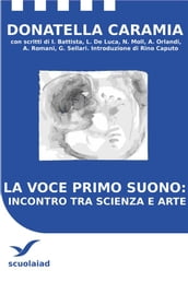 La Voce primo suono: incontro tra scienza e arte