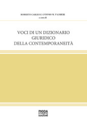 Voci di un dizionario giuridico della contemporaneità