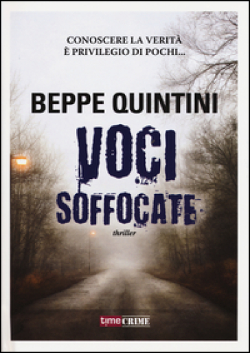 Voci soffocate - Beppe Quintini