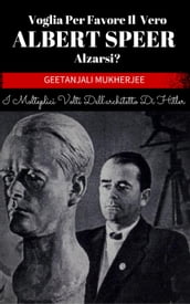 Voglia Per Favore Il Vero Albert Speer Alzarsi? I Molteplici Volti Dell architetto Di Hitler