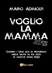 Voglio la mamma 2015