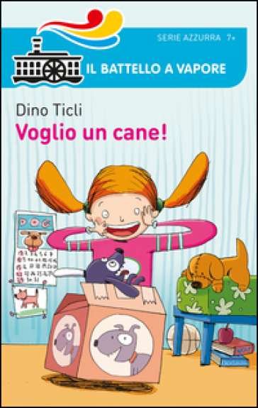 Voglio un cane! - Dino Ticli