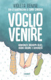 Voglio venire. Benvenuti orgasmi felici, addio dolore e difficoltà