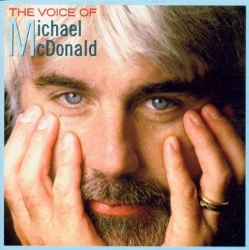 Voice of michael mcdonald - Michael McDonald