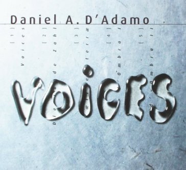 Voices - DANIEL D