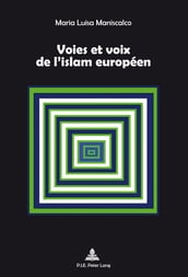 Voies et voix de l islam européen