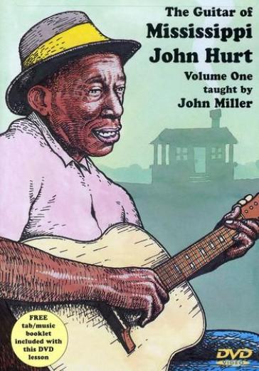 Vol. 1 - GUITAR OF MISSISSIPPI JOHN HURT