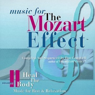 Vol. ii - heal the body - Mozart Effect