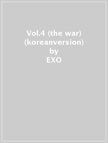 Vol.4 (the war) (koreanversion) - EXO