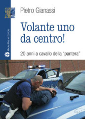 Volante uno da centro! 20 anni a cavallo della «pantera»