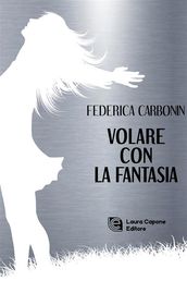 Volare con la fantasia