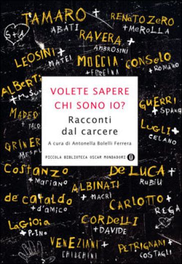 Volete sapere chi sono io? Racconti dal carcere