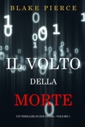 Il Volto della Morte (Un Thriller di Zoe PrimeVolume 1)