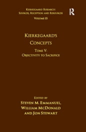 Volume 15, Tome V: Kierkegaard s Concepts