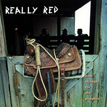 Volume 3: new strings for old puppets - REALLY RED