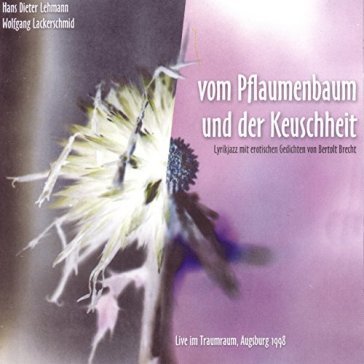 Vom pflaumenbaum und.. - Wolfgang Lackerschmid