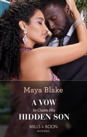 A Vow To Claim His Hidden Son (Mills & Boon Modern) (Ghana s Most Eligible Billionaires, Book 2)