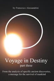 Voyage in Destiny Part Three